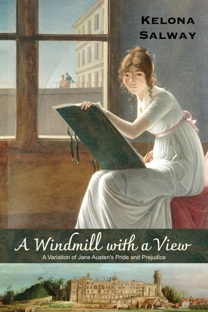 A Windmill with a View: A Variation of Jane Austen's Pride and Prejudice