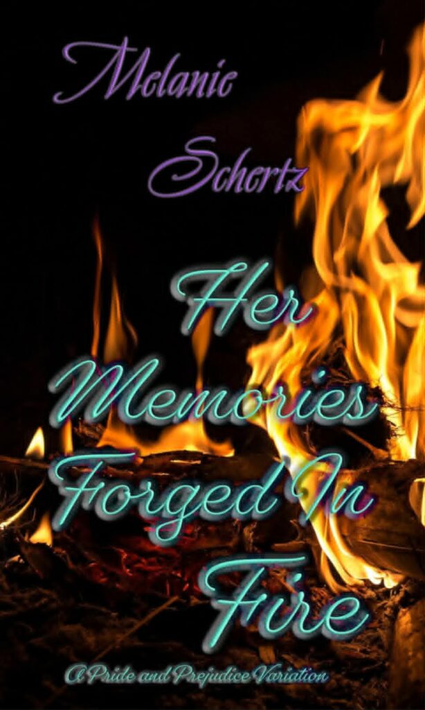 Her Memories Forged in Fire